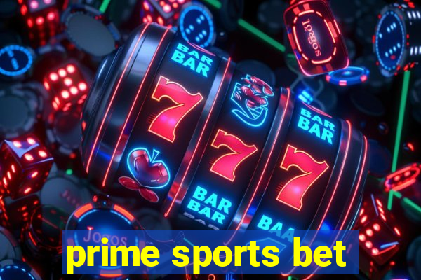 prime sports bet